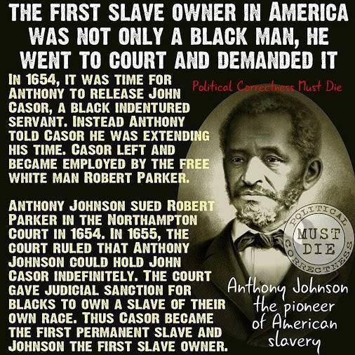 black-thenwas-the-first-slave-owner-in-america-a-black-man-black-then